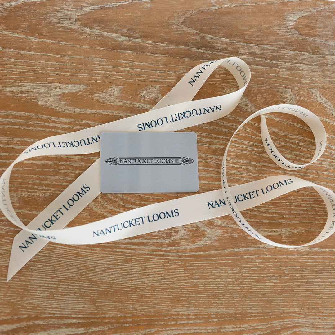 Nantucket Looms E-Gift Card